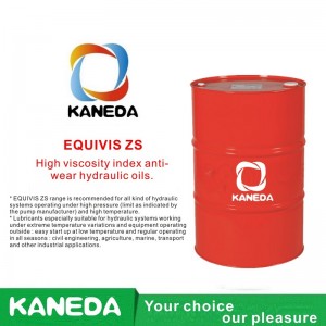 KANEDA EQUIVIS ZS Anti-slid hydraulikolier med høj viskositet indeks.